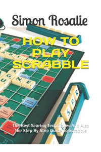 How to Play Scrabble