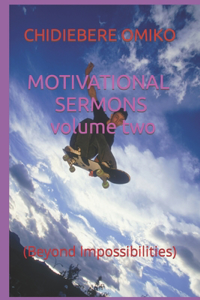 MOTIVATIONAL SERMONS volume two
