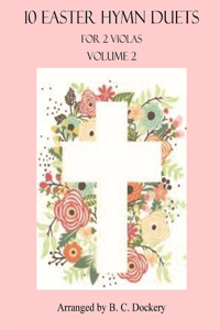 10 Easter Hymn Duets for Viola