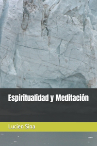 Espiritualidad y Meditación
