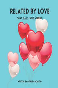 Related By Love