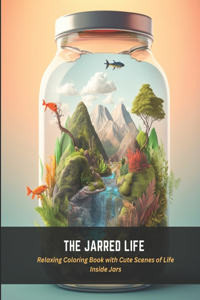 The Jarred Life