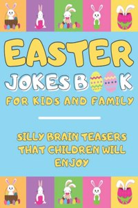Easter Jokes Book For Kids And Family