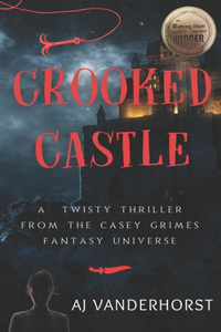Crooked Castle