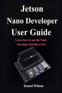 Jetson Nano Developer User Guide