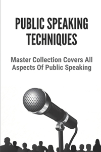 Public Speaking Techniques