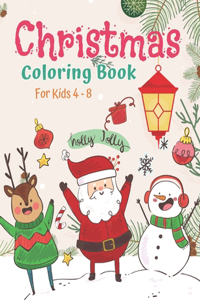 Christmas Coloring Book For Kids Ages 4-8