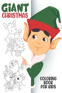 Giant Christmas Coloring Book For Kids