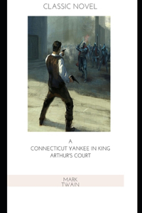 A Connecticut Yankee in King Arthur's Court