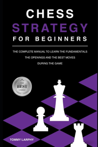 Chess Strategy for Beginners