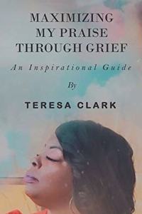 Maximizing My Praise Through Grief