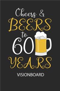 Cheers & Beers to 60 Years - Visionboard