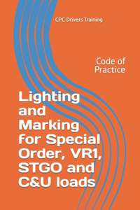 Lighting and Marking for Special Order, VR1, STGO and C&U loads