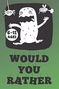 Would You Rather