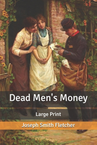 Dead Men's Money
