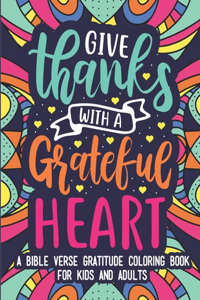 Bible Verse Gratitude Coloring Book for Kids and Adults