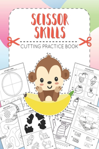 SCISSOR SKILLS - Cutting Practice Book