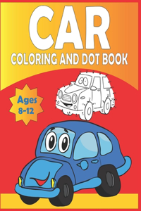 Car Coloring and Dot Book Ages 8-12