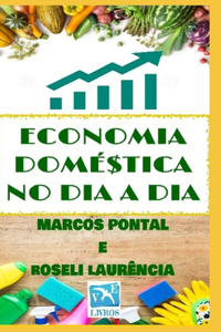 Economia Doméstica no Dia a Dia