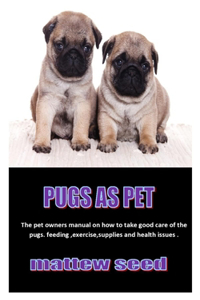 Pugs as Pet