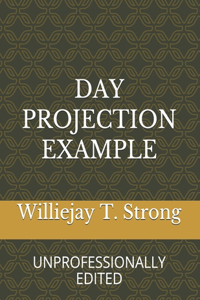 Day Projection Example