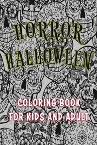 Horror Halloween Coloring Book for kids and Adult