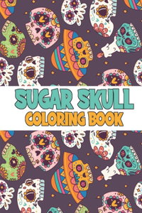 Sugar Skull Coloring Book