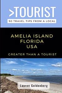Greater Than a Tourist-Amelia Island Florida USA