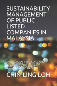 Sustainability Management of Public Listed Companies in Malaysia