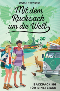 Mit dem Rucksack um die Welt