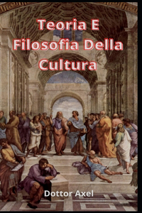 Teoria E Filosofia Della Cultura