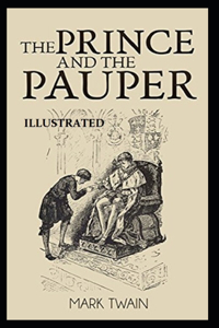 The Prince and the Pauper Illustrated