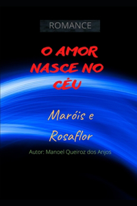 O amor nasce no céu