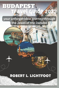 Budapest Travel Guide 2023