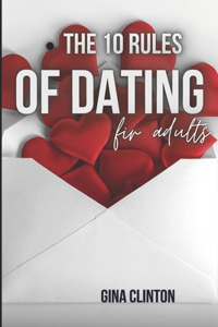 10 Rules Of Dating For Adults
