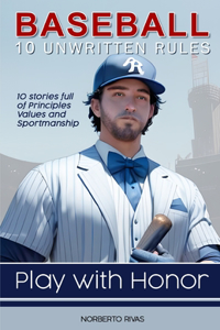 Baseball 10 Unwritten Rules