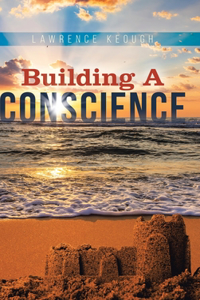 Building a Conscience