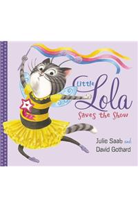 Little Lola Saves the Show