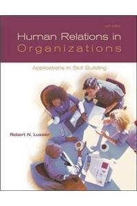 Human Relations in Organizations