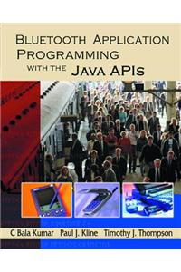 Bluetooth Application Programming with the Java APIs