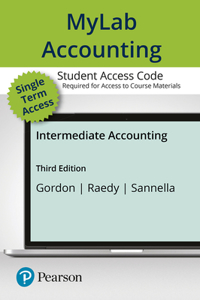 Mylab Accounting with Pearson Etext -- Access Card -- For Intermediate Accounting