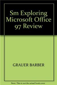 Sm Exploring Microsoft Office 97 Review