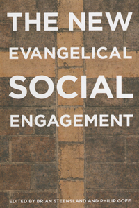 The New Evangelical Social Engagement