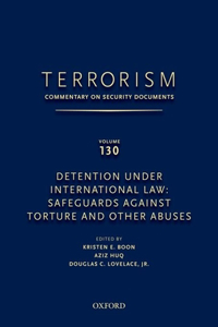 TERRORISM: COMMENTARY ON SECURITY DOCUMENTS VOLUME 130