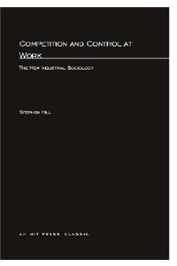 Competition and Control At Work