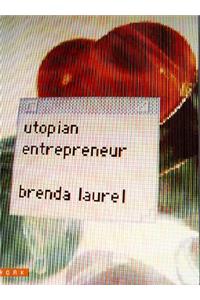 Utopian Entrepreneur