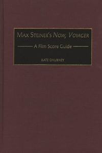 Max Steiner's Now, Voyager