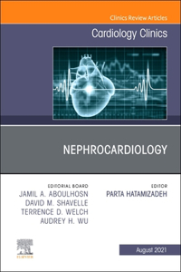 Nephrocardiology, an Issue of Cardiology Clinics