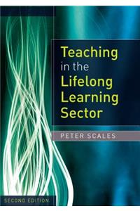 Teaching in the Lifelong Learning Sector