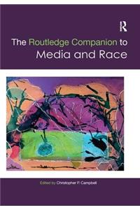 Routledge Companion to Media and Race